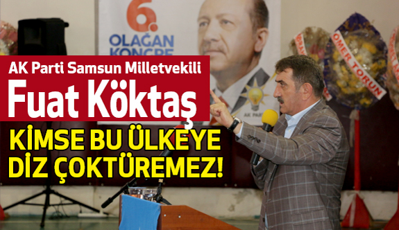 Fuat Köktaş, Partisinin Salıpazarı 6. Olağan İlçe Kongresi'ne Katıldı