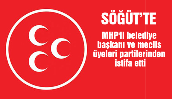 Söğüt'te Başkan ve Meclis Üyeleri Partisinden İstifa Etti
