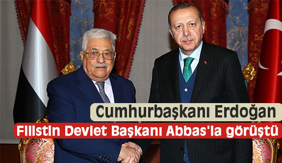 Erdoğan, Filistin Devlet Başkanı Mahmud Abbas'la Bir Araya Geldi