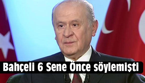 Bahceli Nin 6 Sene Once Ki Afrin Ongorusu Tescillendi