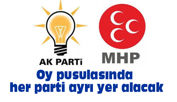 İttifak Şekilleniyor: Oy pusulasında her parti ayrı yer alacak