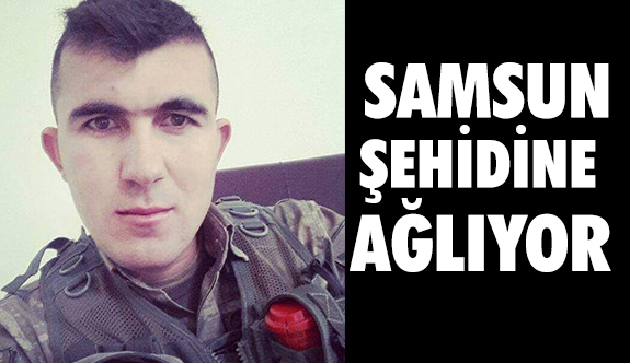 Samsunlu Şehit Hüseyin Şahin'in Cenazesi Havza'da Defnedilecek
