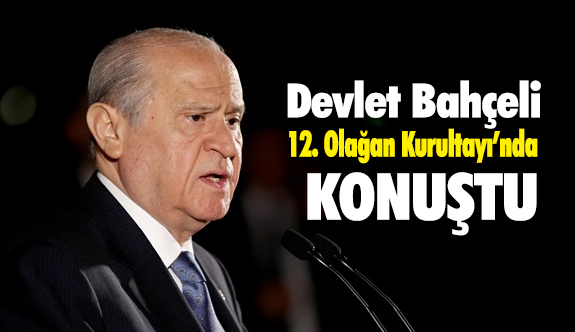 Mhp Lideri Devlet Bahceli Konustu 18 Mart 2018 Mhp Kurultayi