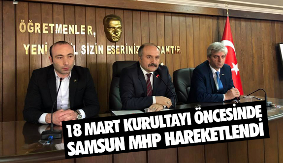 MHP'nin 18 Mart Kurultayı Öncesi Samsun'da Geniş Katılımlı İstişare Toplantısı Yapıldı