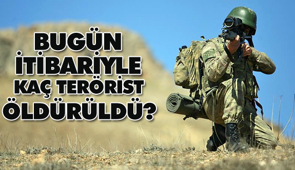 Öldürülen Terörist Sayısı 3444 oldu (14 Mart 2018)