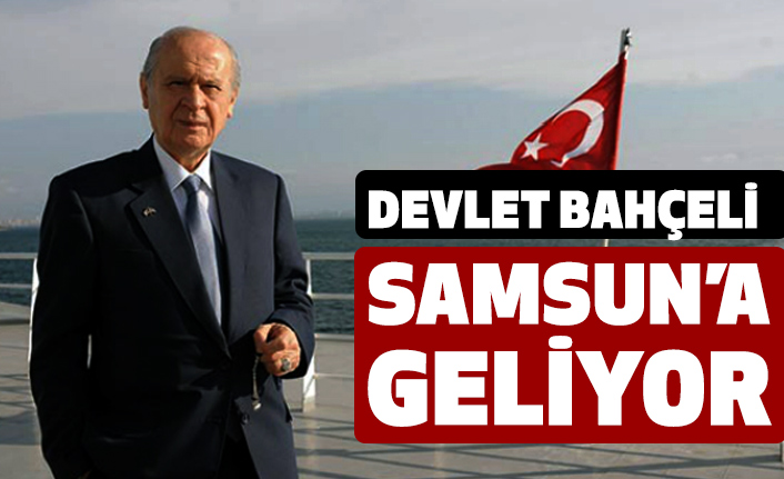 Devlet Bahceli 19 Haziran Da Samsun A Geliyor