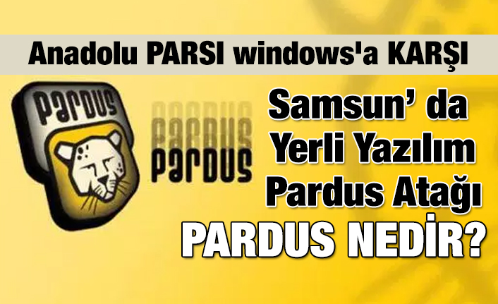 Samsun'da Yerli Yazılım Pardus Atağı (Pardus Nedir)