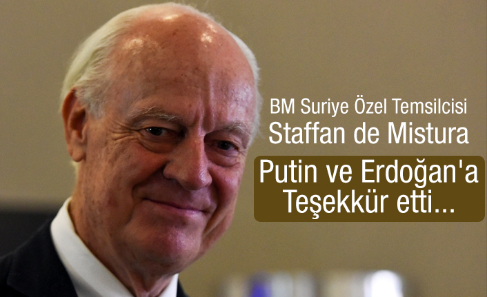 BM Suriye Özel Temsilcisinden Putin ve Erdoğan'a teşekkür