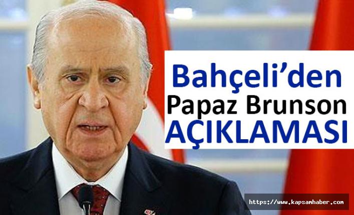 Bahçeli'den “ABD’li Papaz Pastör Andrew Brunson" Açıklaması
