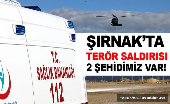 Şırnak'ta teröristlerden Kalleş Pusu: 2 şehit, 5 yaralı