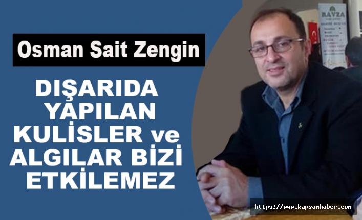 MHP İl Başkan Yardımcısı Zengin; Algı Çalışmaları Bizi Etkilemez