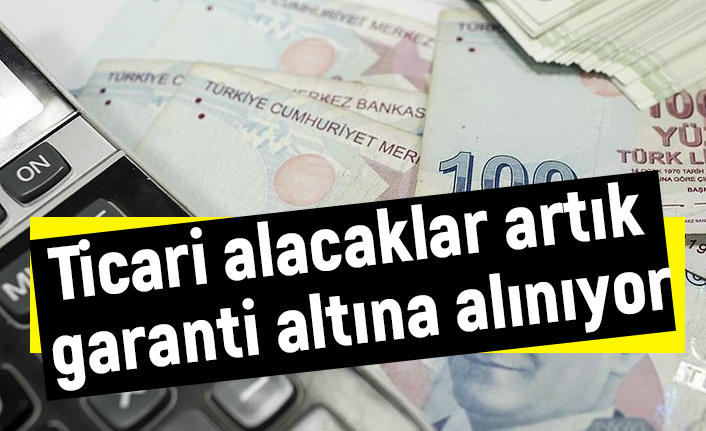 Devlet Destekli Ticari Alacak Sigortası 1 Ocak'ta yürürlüğe giriyor