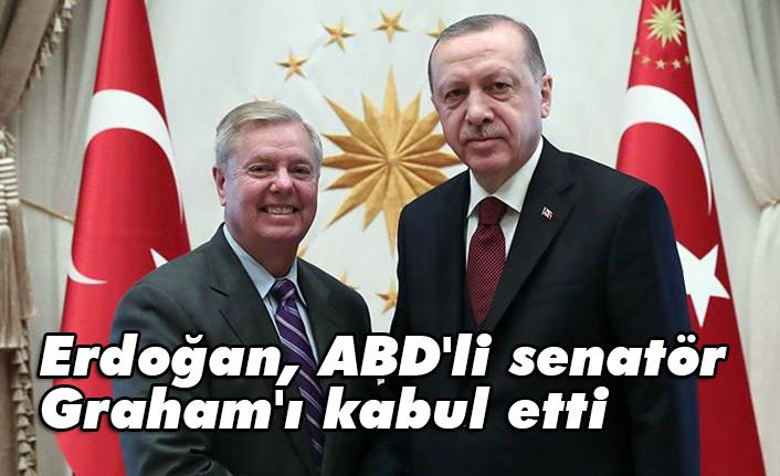 Erdoğan, Külliye'de ABD'li senatör Lindsey Graham’ı kabul etti