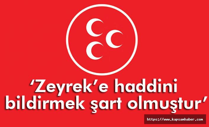 MHP'den İhtar! Zeyrek gibilerin çemkirmesine izin verenlere tavsiyemiz...