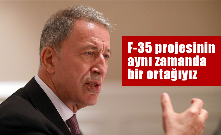 Akar; F-35 projesinin aynı zamanda bir ortağıyız
