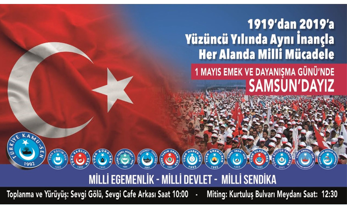 Kamu Sen'den Açıklama: 1 Mayıs 2019’da Samsun'da olacağız
