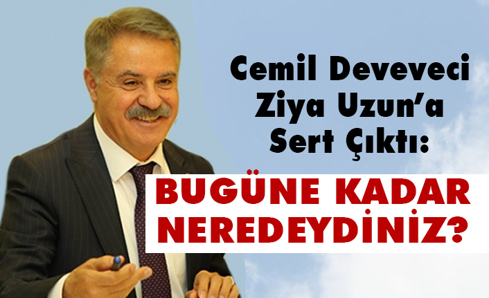 Başkan Deveci; Uzun'un yaptığı Açıklamalar Gerçeği Yansıtmıyor