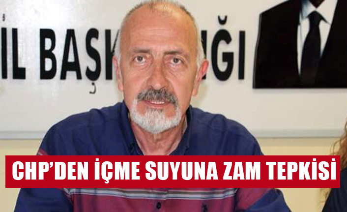 CHP'den Samsun'da İçme Suyuna yapılan zama tepki