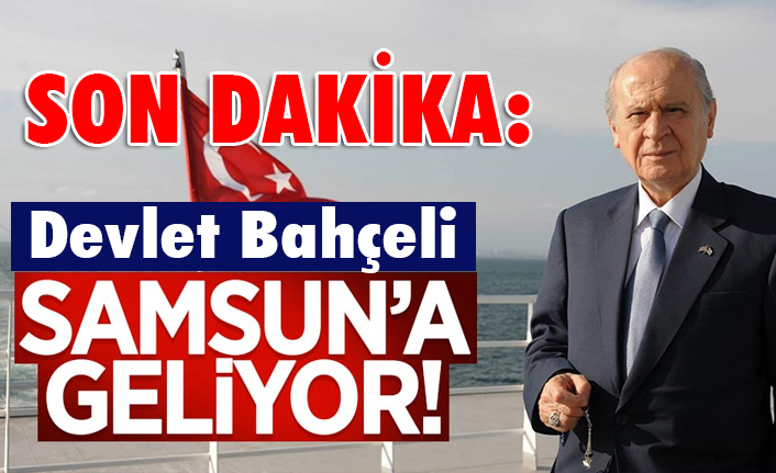 Mhp Lideri Devlet Bahceli 19 Mayis Ta Samsun A Geliyor