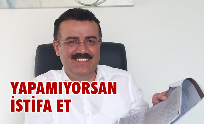 İshak Taşçı'dan Başkan Deveci'ye "İstifa Et" Çağrısı