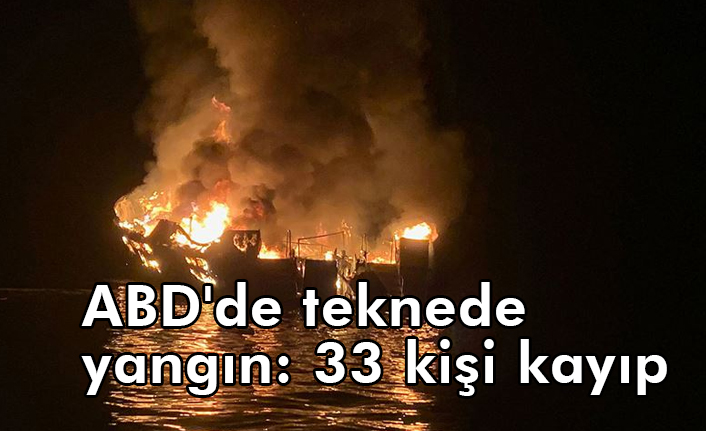 ABD'nin Güney California açıklarında Tekne'de yangın: 33 Kişi Kayıp