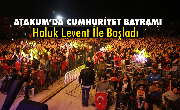 29 Ekim Cumhuriyet Bayramı Atakum Haluk Levent Konseriyle Kutlandı