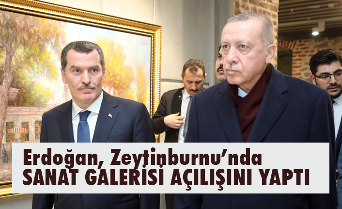 Erdoğan; Selahattin Kara'nın 'Sanatın İzinde Bir Yaşam' sergisini açtı