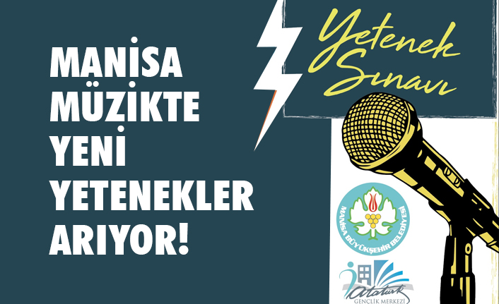 Manisa, Türk Müziği ve Batı Müziği dallarında Yetenekler Arıyor