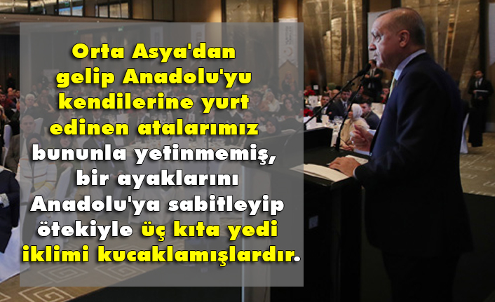Erdoğan, Tarih Boyunca Olduğu Gibi Bugün de Avrupa'da Ev Sahibiyiz