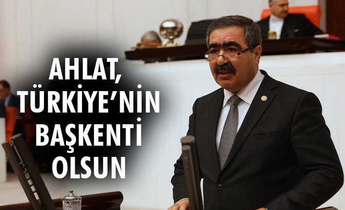 İyi Partili Oral; Ahlat Türkiye’nin Kültür Başkenti Olsun!