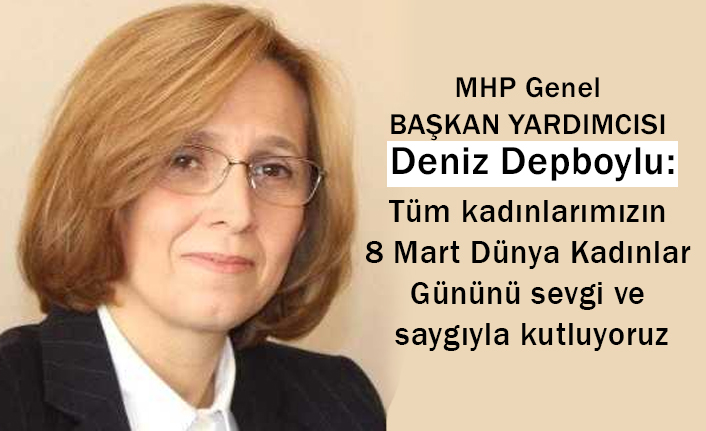 MHP'li Depboylu; Kadınların yaşadığı mağduriyet her zaman tartışma konusu oldu