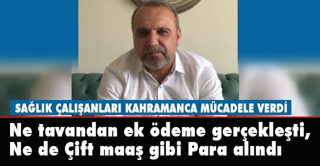 Erdoğan Çakmak, Ne Tavandan Ek Ödeme Gerçekleşti Ne de Çift Maaş