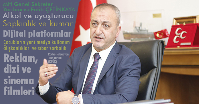 MHP'li Çetinkaya'dan Cep Telefonu ve Dijital Patformların Çocuklar Üzerinde Etkileri