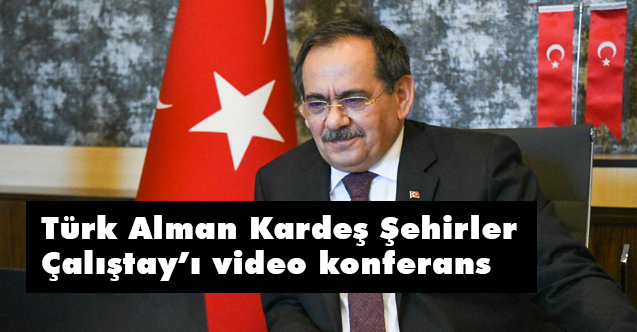 Mustafa Demir, Türk - Alman Kardeş Şehirler Çalıştayına katıldı