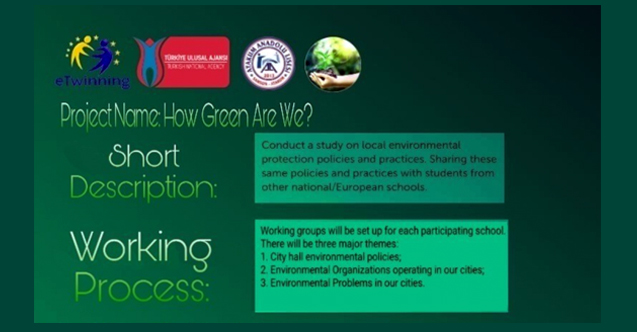 'Ne kadar yeşiliz - How green are we e-Twinning?' Projesi