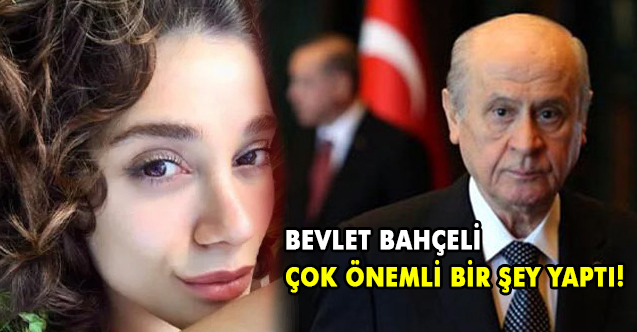 Bahçeli, Pınar Gültekin Cinayetiyle İlgili Çok Önemli Bir Şey Daha Yaptı