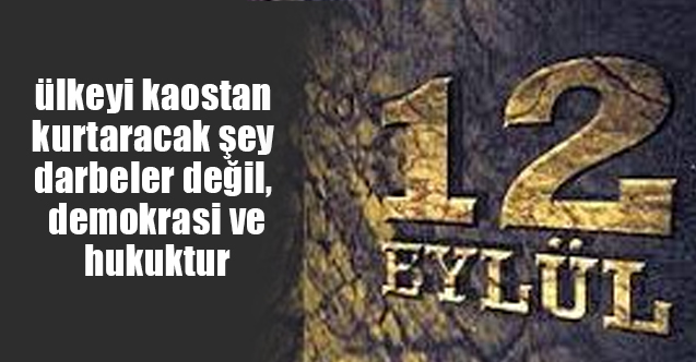CHP İl Başkanı Fatih Türkel'den 12 Eylül Darbesi