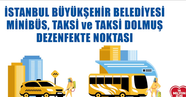 İstanbul'da Taksi, Dolmuş ve Minibüsler Düzenli Olarak Dezenfekte Ediliyor