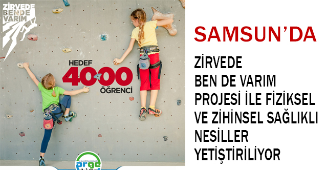 Samsun İl Millî Eğitim Müdürlüğü 'Zirvede Ben de Varım' Projesiyle Milli Sporcular Yetiştiriyor