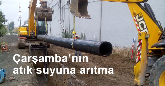 Çarşamba'da Biyolojik Atık Su Arıtma Tesisi 2022 yılında tamamlanacak