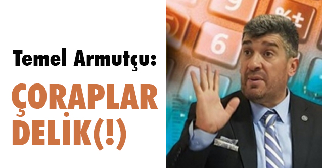 ÇORAPLAR DELİK (!)
