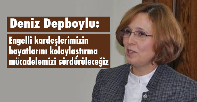 Deniz Depboylu, Allah’ın izniyle engelleri birer birer aşacağız