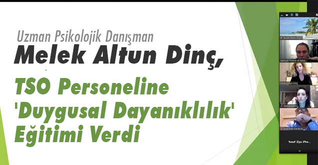 Melek Altun Dinç, TSO Personeline 'Duygusal Dayanıklılık' Eğitimi Verdi