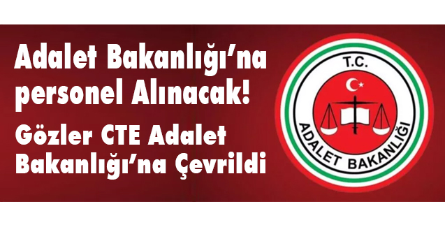 Adalet Bakanlığına Personel Alınacak; Başvuru Tarihi Belli Oldu mu?