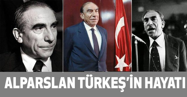 Alparslan Turkes Kimdir Hayati Nasildir 1917 1997