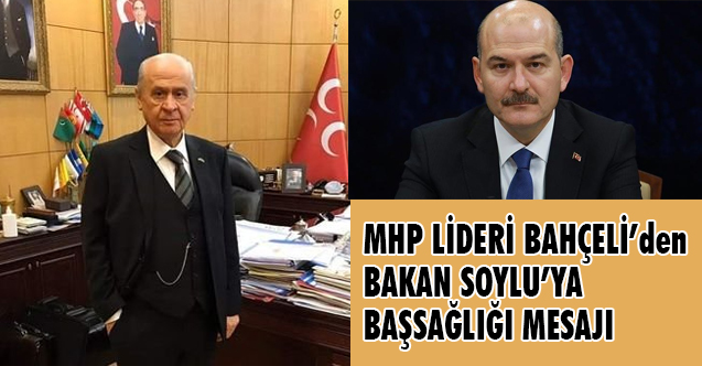 Devlet Bahçeli, Başsağlığı Mesajı Yayımladı