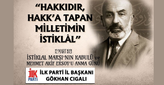 Başkan Cıgalı, İstiklal Marşının Kabulü Dolayısıyla bir Mesaj Yayınladı