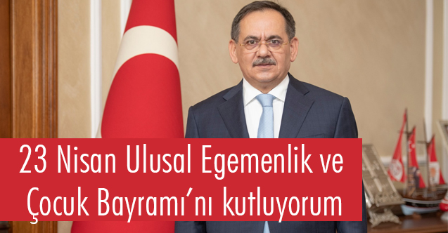 Başkan Demir'den 23 Nisan Ulusal Egemenlik ve Çocuk Bayramı Mesajı