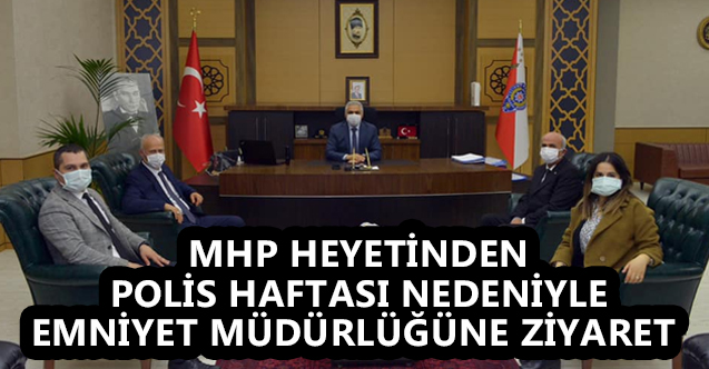 MHP Heyeti, Samsun Emniyet Müdürü Dr. URHAL’ı Makamında Ziyaret Etti