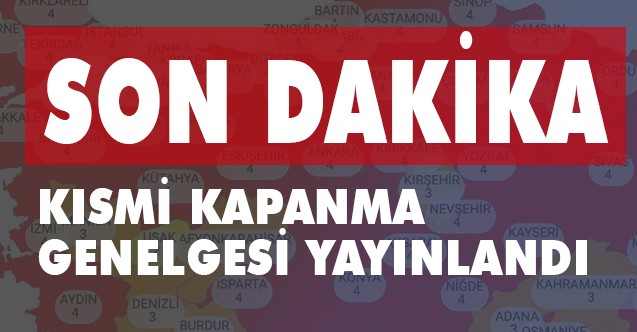 Son Dakika Icisleri Bakanligindan Kapanma Genelgesi 14 04 2021